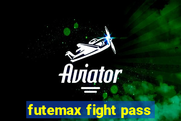 futemax fight pass